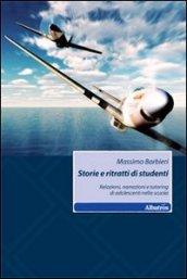 Storie e ritratti di studenti. Relazioni, narrazioni e tutoring di adolescenti nella scuola