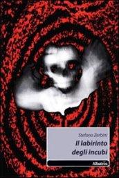 Il labirinto degli incubi