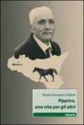 Pippino, una vita per gli altri