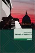 Il pianista del duce