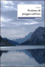 Profumo di pioggia nell'aria