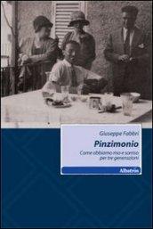 Pinzimonio. Come abbiamo riso e sorriso per tre generazioni