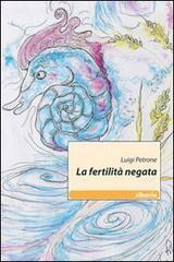 La fertilità negata