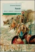 Tuscia. 396 a.C.+2004 d.C.=2400 anni fa