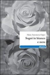 Sogni in bianco e nero