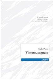 Vissuto, sognato