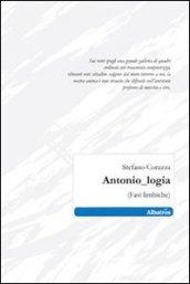 Antonio logia (fasi limbiche)