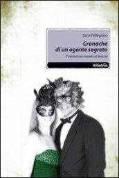 Cronache di un agente segreto. Il misterioro mondo di Jessica