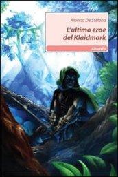 L'ultimo eroe del Klaidmark