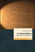 La verità biblica. Contro le altrui mistificazioni