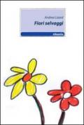 Fiori selvaggi