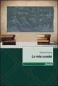 La mia scuola