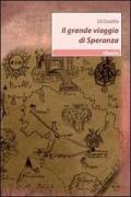 Il grande viaggio di Speranza