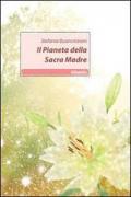 Il pianeta della Sacra Madre