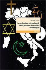 La mediazione interculturale nella gestione dei conflitti interreligiosi