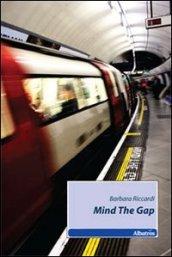 Mind the Gap