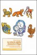 Le storie della maestra Olga: Aurelio orologio per sbaglio-L'ampolla del disordine