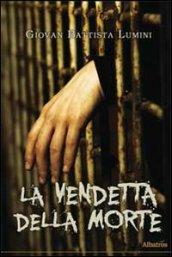 La vendetta della morte