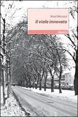 Il viale innevato