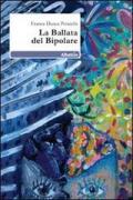 La ballata del bipolare