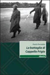 La battaglia di Cappello Frigio