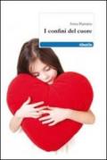 I confini del cuore