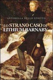 Lo strano caso di Lithium Barnaby