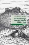 Da Montelungo al fiume Rapido 1943-1944
