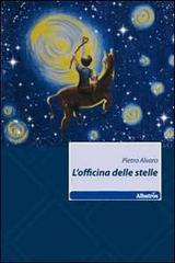 L' officina delle stelle