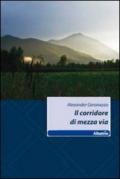 Il corridore di mezza via