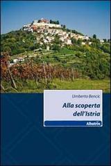 Alla scoperta dell'Istria