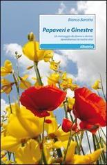 Papaveri e ginestre. Un messaggio da donna a donna: riprendiamoci la nostra vita!