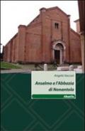 Anselmo e l'abbazia di Nonantola