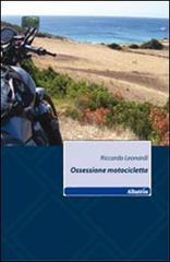 Ossessione motocicletta