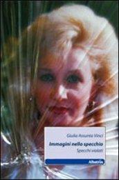Immagini nello specchio. Specchi violati