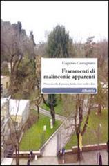 Frammenti di malinconie apparenti. Prima raccolta di pensieri, liriche, versi sciolti e altro