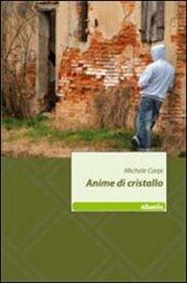 Anime di cristallo