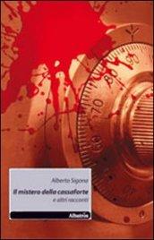 Il mistero della cassaforte e altri racconti