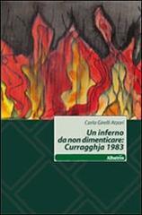 L' inferno da non dimenticare. Curragghja 1983