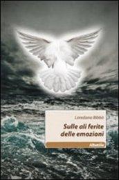 Sulle ali ferite delle emozioni