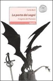 La porta dei sogni. Il segreto del Plumoro