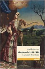 Guatemala 1954-1996. Il genocidio dimenticato