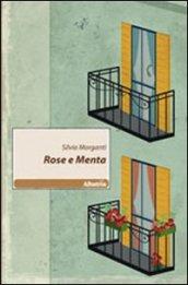 Rose e menta