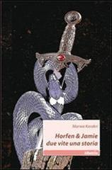 Horfen & Jamie due vite una storia