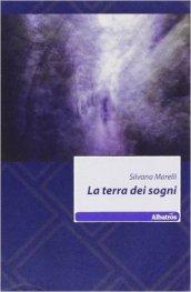 La terra dei sogni