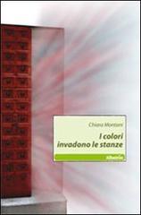 I colori invadono le stanze