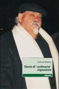 Storie di «ordinaria» ingiustizia