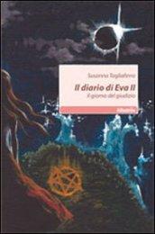 Il diario di Eva II. Il giorno del giudizio