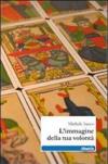 L' immagine della tua volontà