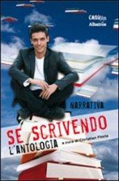 Se scrivendo. L'antologia (narrativa)